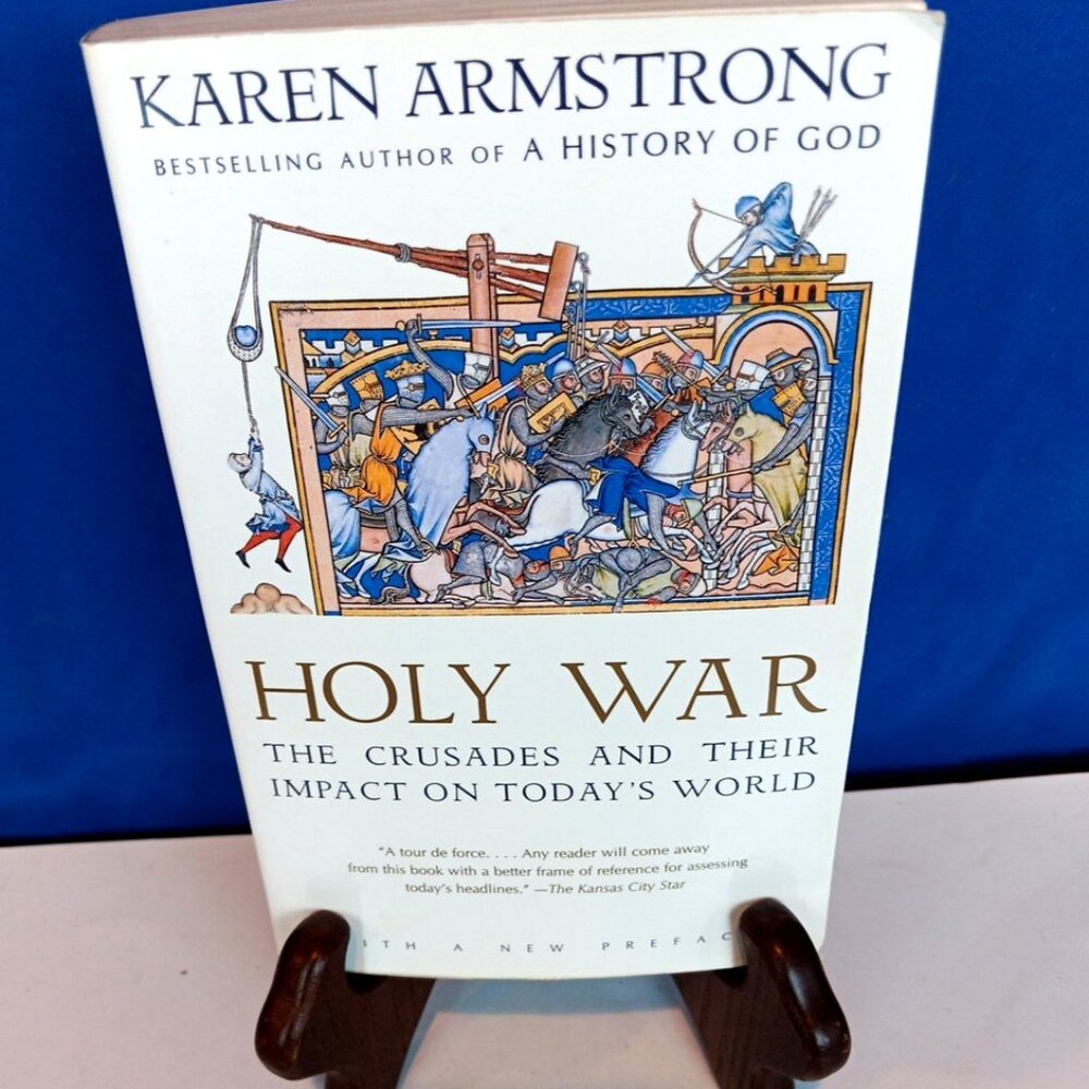 Holy‎ War: The Crusades and Their Impact on Today's World by Armstrong, Karen